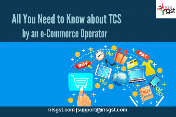 All You Need to Know about TCS by an e-Commerce Operator
