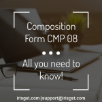 Composition Form CMP 08 – All you need to know!