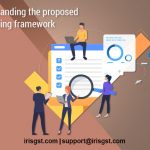 GST: E-Invoicing Proposed Framework and Format Released by GSTN
